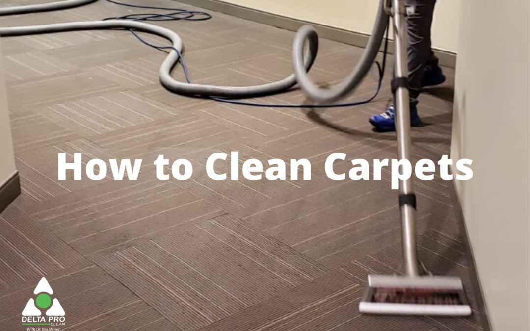 How to Clean Carpets